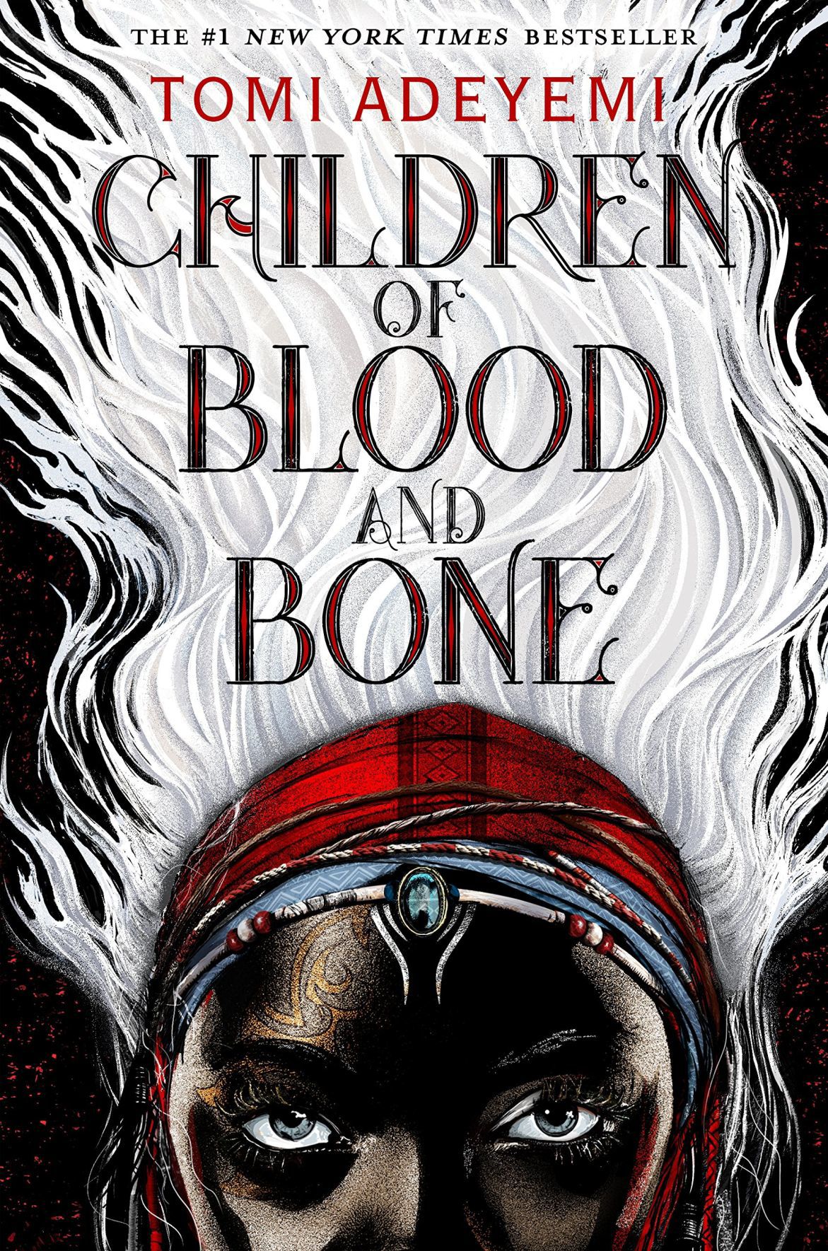 "Children of Blood and Bone" by Tomi Adeyemi